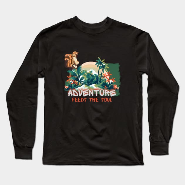 Adventure feeds the soul Long Sleeve T-Shirt by Createdreams